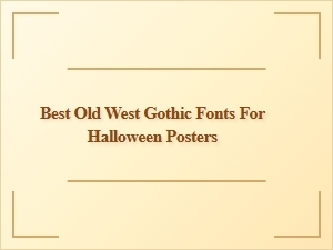 Old West Gothic Fonts for Halloween Posters