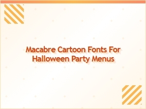 Spooky & Sweet Fonts for Your Halloween Party Menu