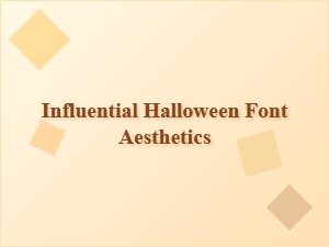 Shaping Shadows with Influential Halloween Fonts