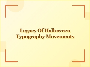 The Evolution of Halloween Typography